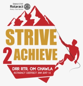 Strive To Achieve Rotaract, HD Png Download, Free Download