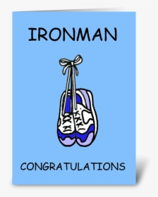 Ironman Congratulations For Male Greeting Card, HD Png Download, Free Download