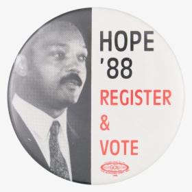 Hope "88 Register And Vote Political Button Museum, HD Png Download, Free Download