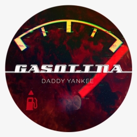 Gasolina, HD Png Download, Free Download