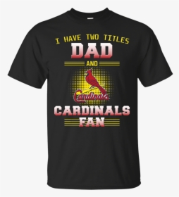 I Have Two Titles Dad And St, HD Png Download, Free Download