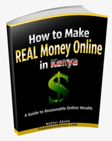 How To Make Real Money Online In Kenya, HD Png Download, Free Download