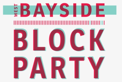 West Bayside Block Party, HD Png Download, Free Download
