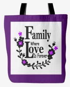 Family Love Forever Tote Bag 18 X18, HD Png Download, Free Download