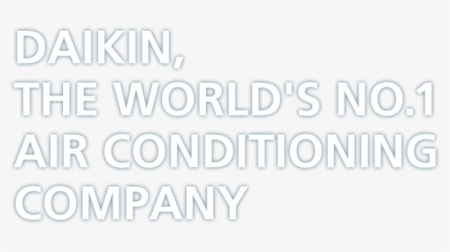 Daikin, The World"s Leading Air Conditioning Company, HD Png Download, Free Download