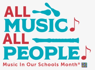 Music In Our Schools Month, HD Png Download, Free Download
