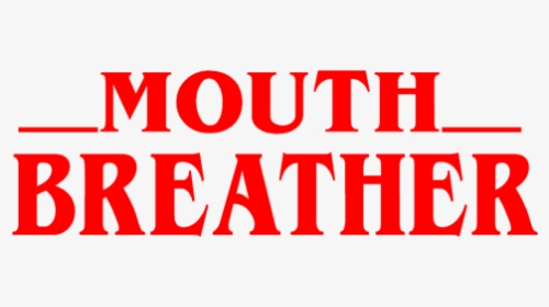 Mouth-breather, HD Png Download, Free Download