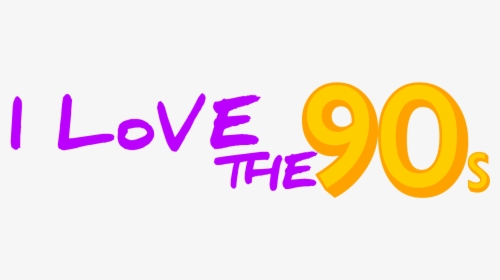 I Love The 90"s, HD Png Download, Free Download