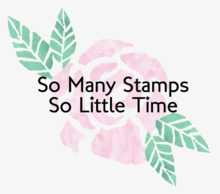 So Many Stamps So Little Time, HD Png Download, Free Download