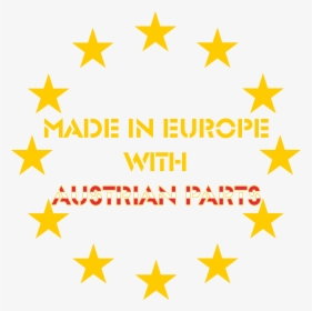 Made In Europe With Austrian Parts Sticker Badge Button, HD Png Download, Free Download