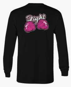 Breast Cancer Long Sleeve Tshirt Fight Pink Shirt For, HD Png Download, Free Download