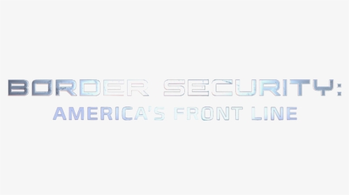 America"s Front Line, HD Png Download, Free Download