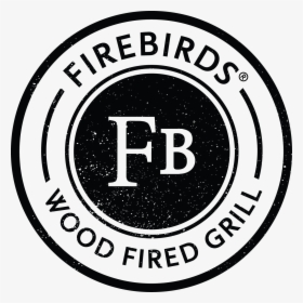 Firebirds Wood Fired Grill Logo - Firebirds Restaurant Logo, HD Png Download, Free Download