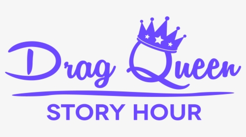 Drag Queen Story Hour - Calligraphy, HD Png Download, Free Download