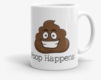 Poop Happens Poop Emoji Ceramic Mug - Coffee Cup, HD Png Download, Free Download