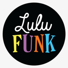 Lulu Funk, HD Png Download, Free Download