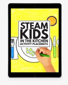 Steam Kids In The Kitchen Activity Placemats Ipad Transparent, HD Png Download, Free Download