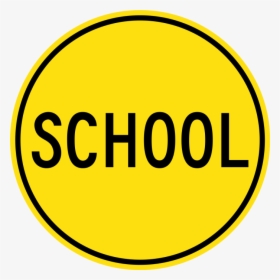 Transparent School Sign Clipart, HD Png Download, Free Download