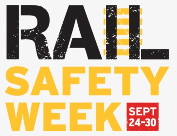 Rail Safety Week Poster, HD Png Download, Free Download