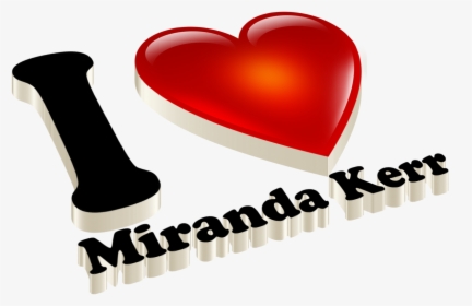 Miranda Kerr Love Name Heart Design Png, Transparent Png, Free Download