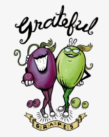 Being Grapeful, HD Png Download, Free Download
