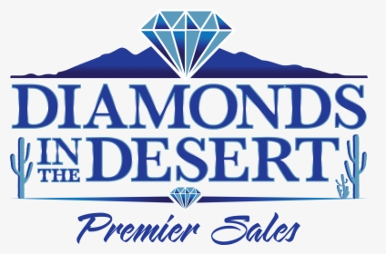 Diamonds In The Desert Premier Sales, HD Png Download, Free Download