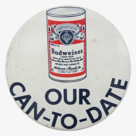 Budweiser Can To Date Beer Button Museum - Frodsham Manor House School, HD Png Download, Free Download