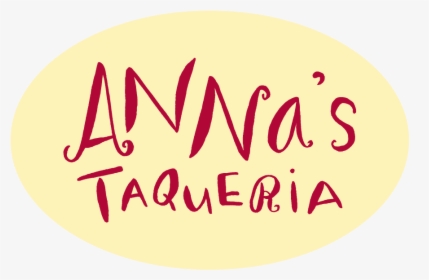 Anna's Taqueria, HD Png Download, Free Download