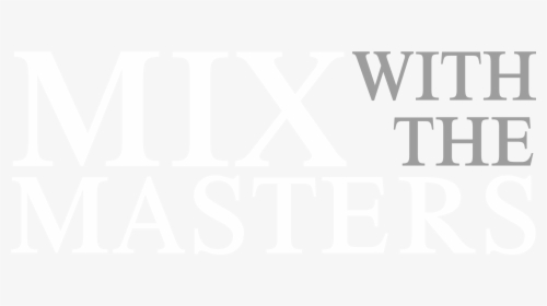 Mix With The Masters - Poster, HD Png Download, Free Download
