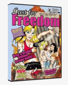 Lust For Freedom, HD Png Download, Free Download