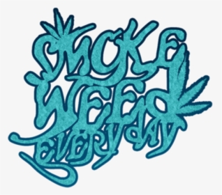 Text Font Aqua Leaf - Smoke Weed Everyday Png, Transparent Png, Free Download