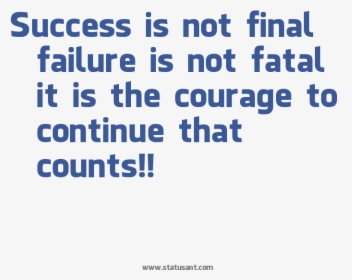 Success Is Not Final, Failure Is Not Fatal - Like A Boss Facebook Cover, HD Png Download, Free Download