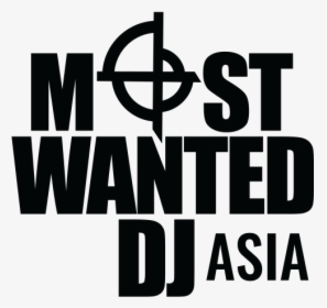 Most Wanted Dj, HD Png Download, Free Download