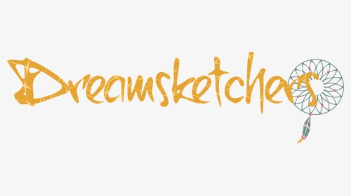 Dreamsketchers - Calligraphy, HD Png Download, Free Download
