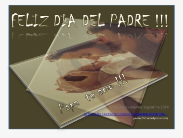 Dia Del Padre 1 Creaciones Anamar Argentina - Poster, HD Png Download, Free Download