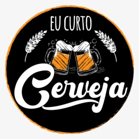 Eu Curto Cerveja - Illustration, HD Png Download, Free Download