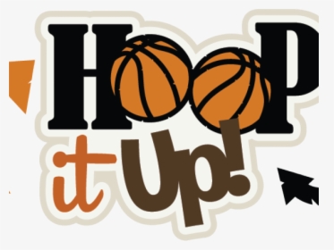 Basketball Clipart Scrapbook - Hoop It Up Best Buddies, HD Png Download, Free Download