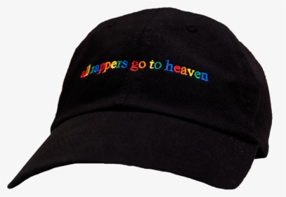"all Rappers Go To Heaven - Baseball Cap, HD Png Download, Free Download