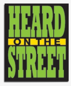 Heard On The Street, Walker Power Building, Olde Walkerville, - Graphic Design, HD Png Download, Free Download