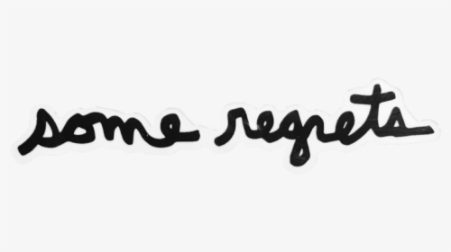 Clip Art Some Regrets Sticker Quotes - Some Regrets, HD Png Download, Free Download