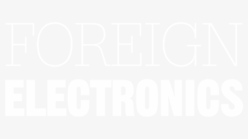 Foreign Electronics - Poster, HD Png Download, Free Download