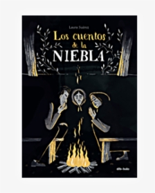 Cuentos De La Niebla Laura Suarez, HD Png Download, Free Download