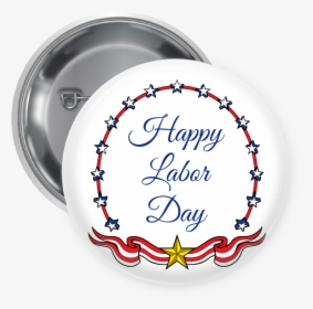 Happy Labor Day Button - Save The Turtles Pin, HD Png Download, Free Download