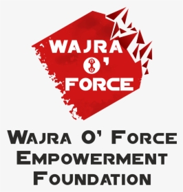 Wajra O Force - Graphic Design, HD Png Download, Free Download