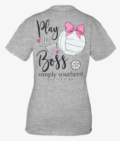 Simply Southern Shirts Play Like A Boss, HD Png Download, Free Download