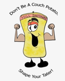 Dont Be A Couch Potato Shape Your Tater 11 30 11 - Cartoon, HD Png Download, Free Download