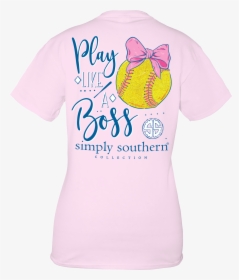 Play Like A Boss Simply Southern, HD Png Download, Free Download