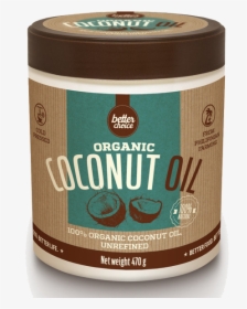 Organic Coconut Oil - Coconut Oil Better Choice, HD Png Download, Free Download