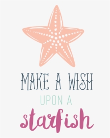 Make A Wish Upon A Starfish Svg Cut File - Starfish, HD Png Download, Free Download