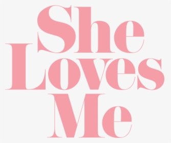 Shelovesme Stacked Pink - Loves Me, HD Png Download, Free Download